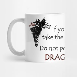Funny Don't Poke the Dragon Tee Mug
